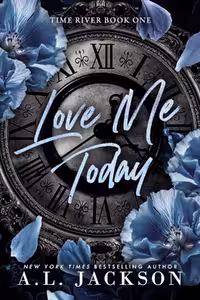 Love Me Today (Time River Book 1)