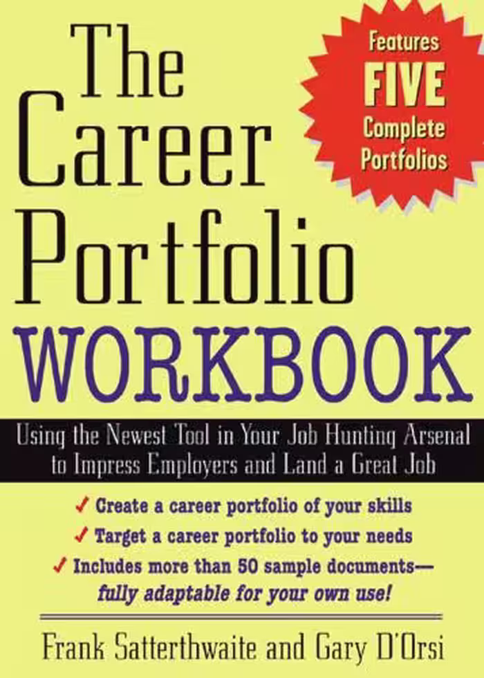 خرید و دانلود نسخه کامل کتاب The Career Portfolio Workbook: Using the Newest Tool in Your Job-Hunting Arsenal to Impress Employer