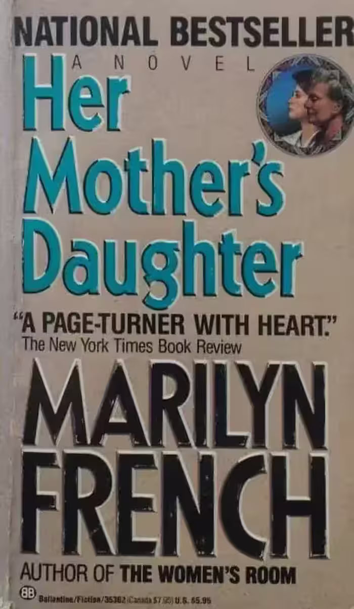 Her Mother's Daughter | Marilyn French
