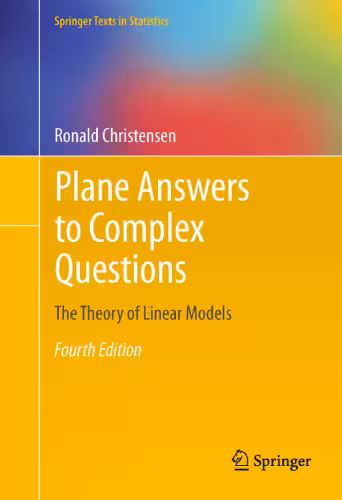 خرید و دانلود نسخه کامل کتاب Plane Answers to Complex Questions: The Theory of Linear Models