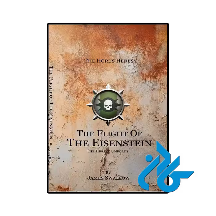 کتاب The Flight of the Eisenstein ( رمان پرواز آیزنشتاین)
