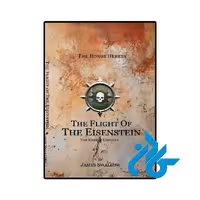 کتاب The Flight of the Eisenstein ( رمان پرواز آیزنشتاین)