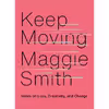 کتاب Keep Moving اثر Maggie Smith انتشارات Simon &amp; Schuster, Inc.