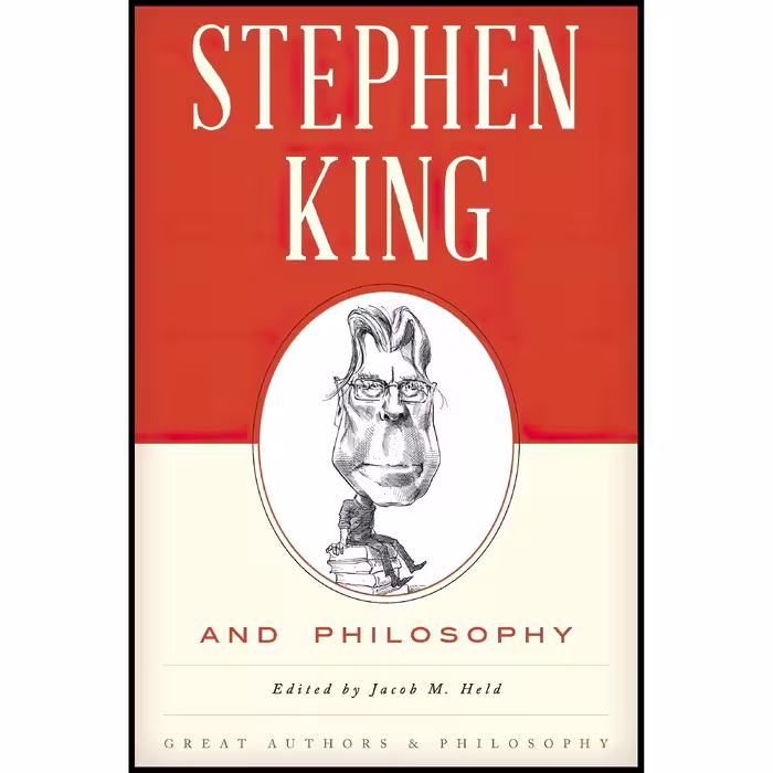 کتاب Stephen King and Philosophy اثر Jacob Held and Jacob M. Held انتشارات Rowman &amp; Littlefield Publishers