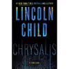 کتاب Chrysalis اثر Lincoln Child انتشارات Doubleday