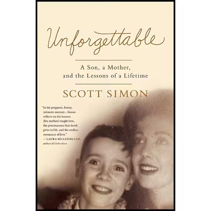 کتاب Unforgettable اثر Scott Simon انتشارات Flatiron Books