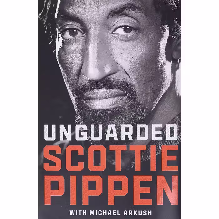 کتاب Unguarded اثر Scottie Pippen and Michael Arkush انتشارات Atria Books
