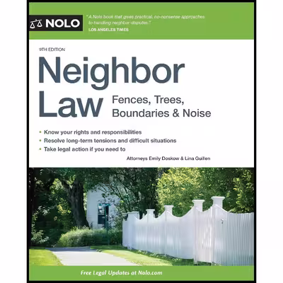 کتاب Neighbor Law اثر Emily Doskow Attorney and Lina Guillen Attorney انتشارات NOLO