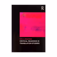 Critical Readings in Translation Studies