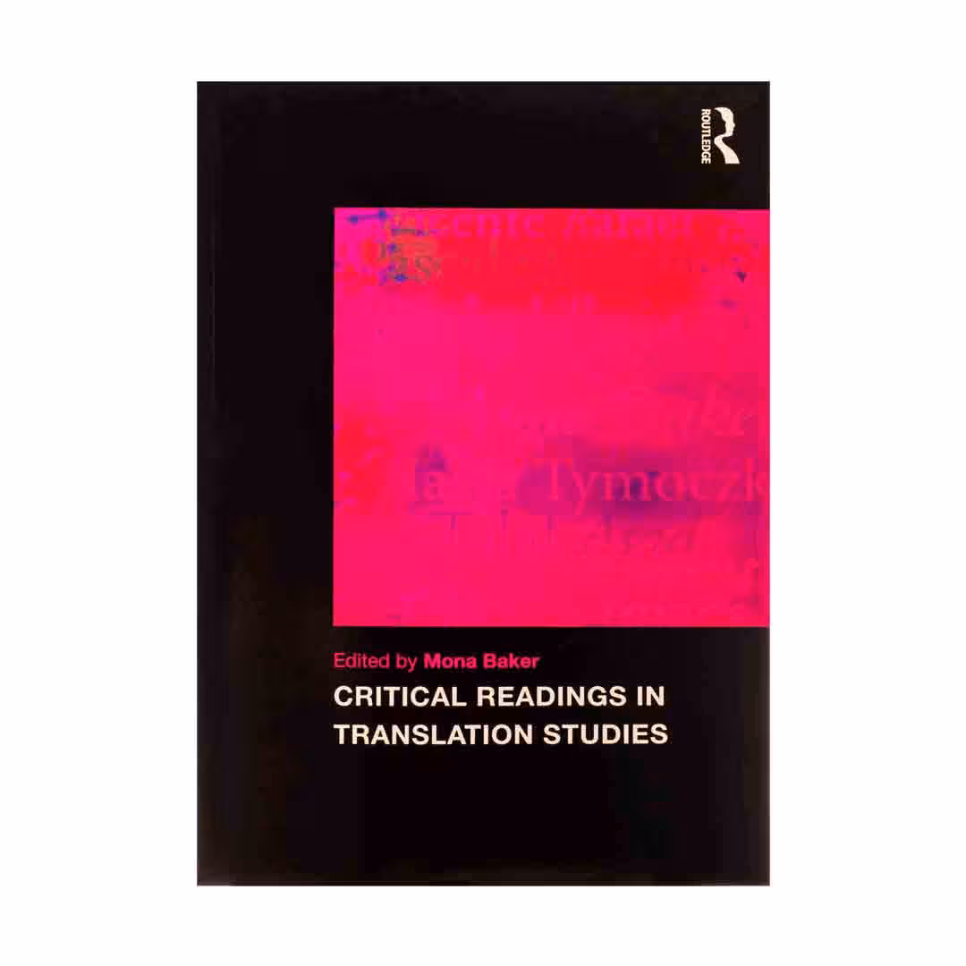 Critical Readings in Translation Studies