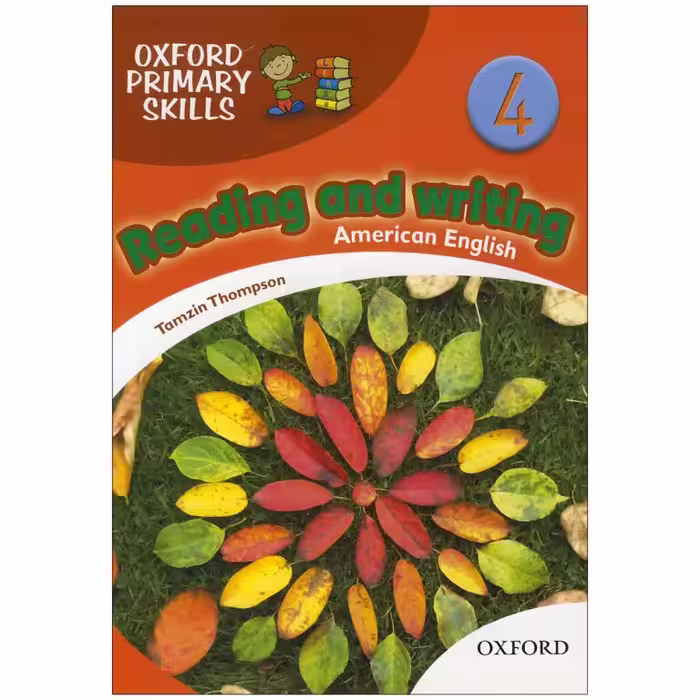 American Oxford Primary Skills 4 reading and writing (امریکن)ریدینگ اند رایتینگ فامیلی 4