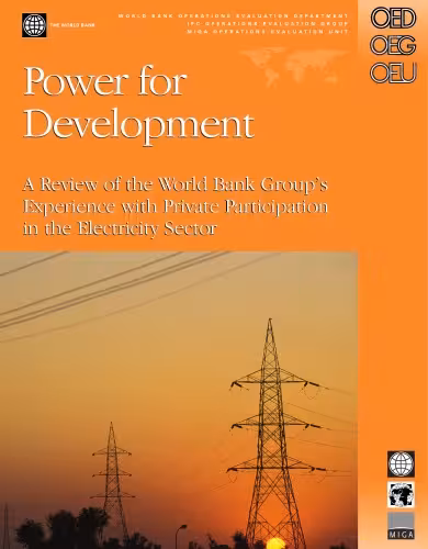 خرید و دانلود نسخه کامل کتاب Power for Development: A Review of the World Bank Group's Experience With Private Participation Inthe Electricity Sector (Operations Evaluation Studies)