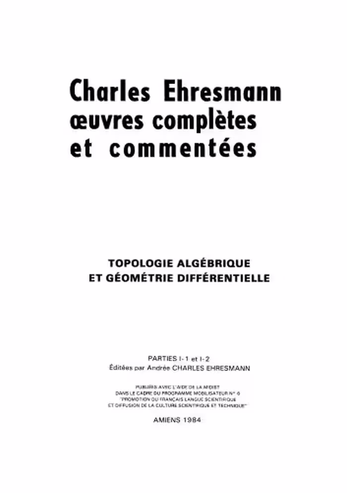خرید و دانلود نسخه کامل کتاب Topologie algébrique et géométrie différentielles. Parties I-1 et I-2
