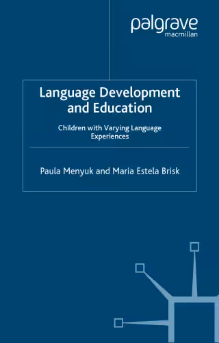 خرید و دانلود نسخه کامل کتاب Language Development and Education: Children With Varying Language Experiences
