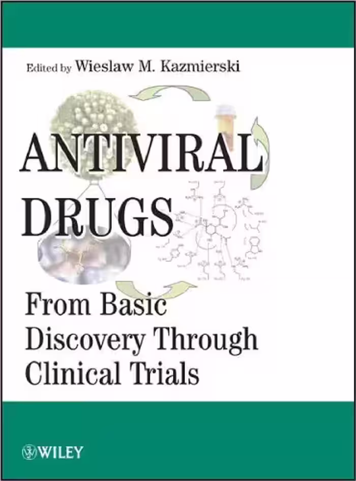خرید و دانلود نسخه کامل کتاب Antiviral Drugs: From Basic Discovery Through Clinical Trials