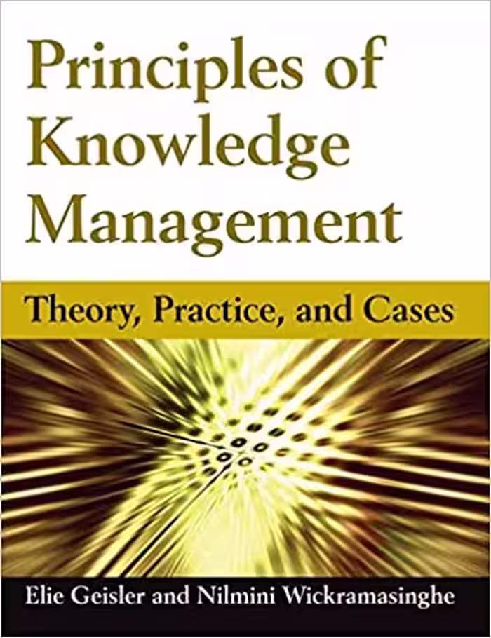 خرید و دانلود نسخه کامل کتاب Principles of Knowledge Management: Theory, Practice, and Cases [2015] - Original PDF