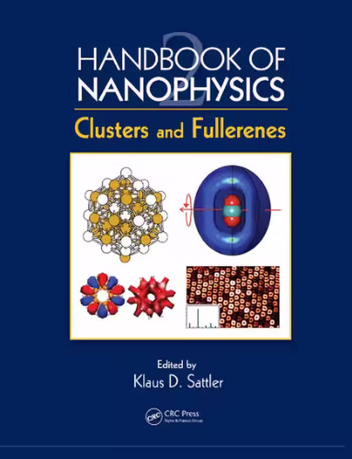 خرید و دانلود نسخه کامل کتاب Handbook of Nanophysics: Clusters and Fullerenes