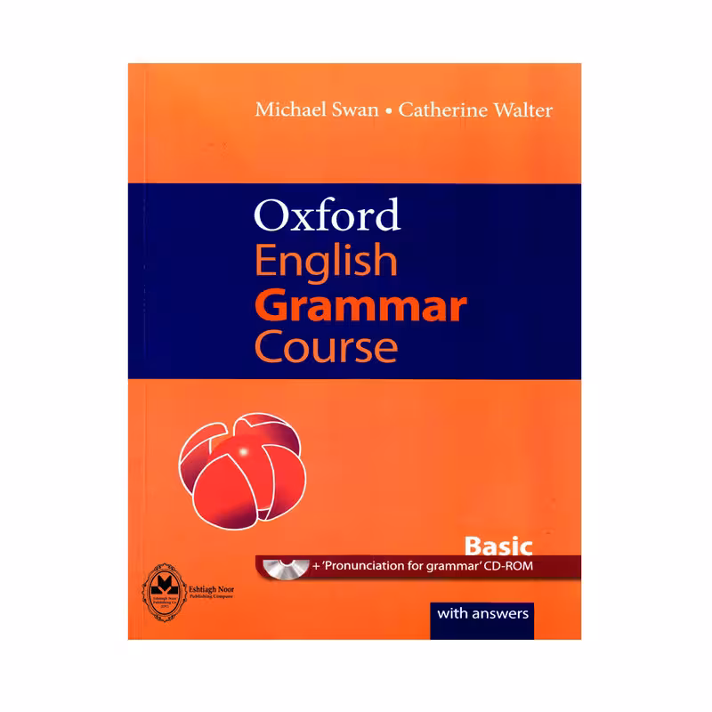 کتاب Oxford English Grammar Course Basic اثر Micheal Swan And Catherine Walter انتشارات اشتیاق نور