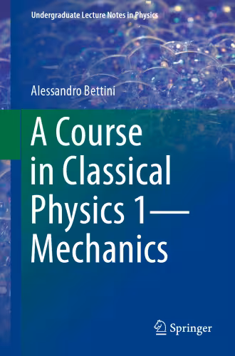 خرید و دانلود نسخه کامل کتاب A Course in Classical Physics 1—Mechanics