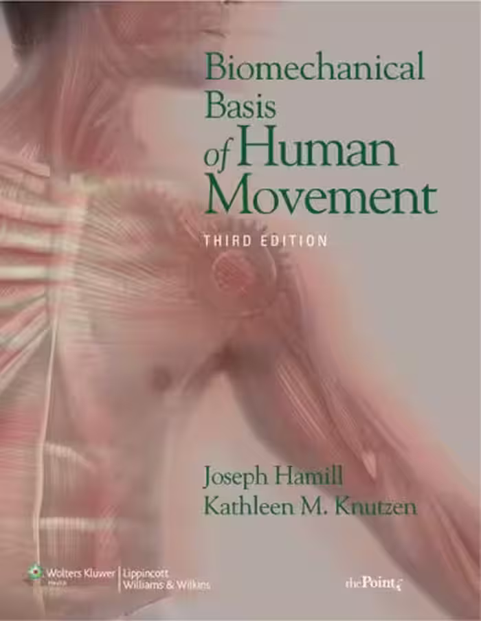 خرید و دانلود نسخه کامل کتاب Biomechanical Basis of Human Movement