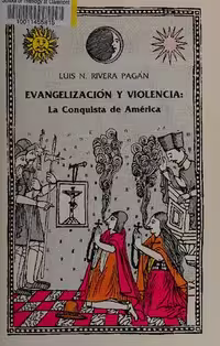 خرید و دانلود نسخه کامل کتاب Evangelización y violencia: la conquista de América