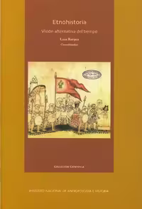 خرید و دانلود نسخه کامل کتاب Etnohistoria. Visión alternativa del tiempo