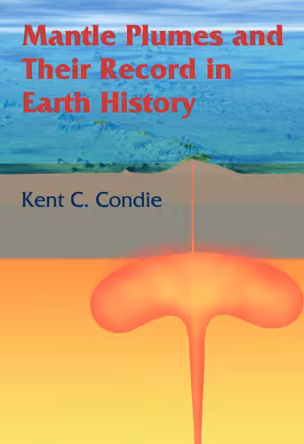 خرید و دانلود نسخه کامل کتاب Mantle Plumes and Their Record in Earth History