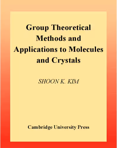 خرید و دانلود نسخه کامل کتاب Group Theoretical Methods and Applications to Molecules and Crystals