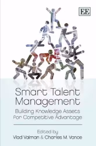 خرید و دانلود نسخه کامل کتاب Smart Talent Management: Building Knowledge Assets for Competitive Advantage