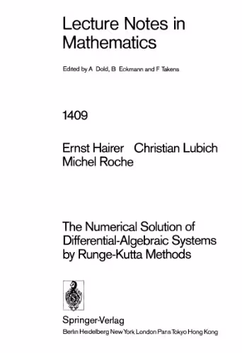 خرید و دانلود نسخه کامل کتاب The Numerical Solution of Differential-Algebraic Systems by Runge-Kutta Methods