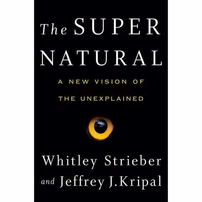 کتاب زبان اصلی The Super Natural اثر Whitley Strieber and Jeffrey J Kripal