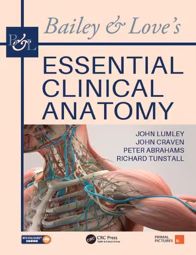 خرید و دانلود نسخه کامل کتاب Bailey &amp; Love's Essential Clinical Anatomy
