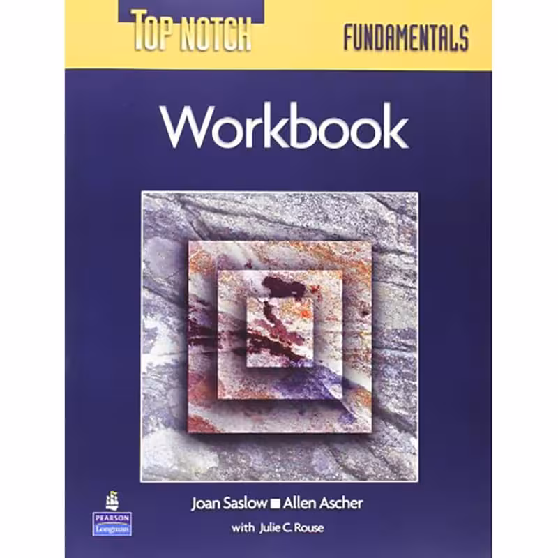 Top Notch Fundamentals Workbook First Edition