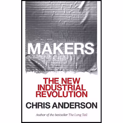 کتاب Makers اثر Chris Anderson انتشارات Currency