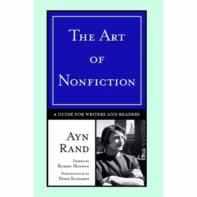 کتاب The Art of Nonfiction اثر Ayn Rand and Robert Mayhew and Peter Schwartz انتشارات NAL