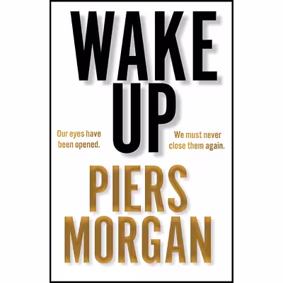 کتاب Wake Up اثر Piers Morgan انتشارات HarperCollins