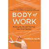 کتاب Body of Work اثر Pamela Slim انتشارات Portfolio