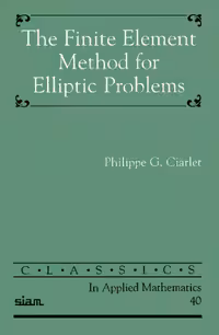خرید و دانلود نسخه کامل کتاب The finite element method for elliptic problems