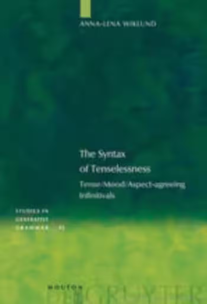 خرید و دانلود نسخه کامل کتاب The Syntax of Tenselessness: Tense Mood Aspect-agreeing Infinitivals