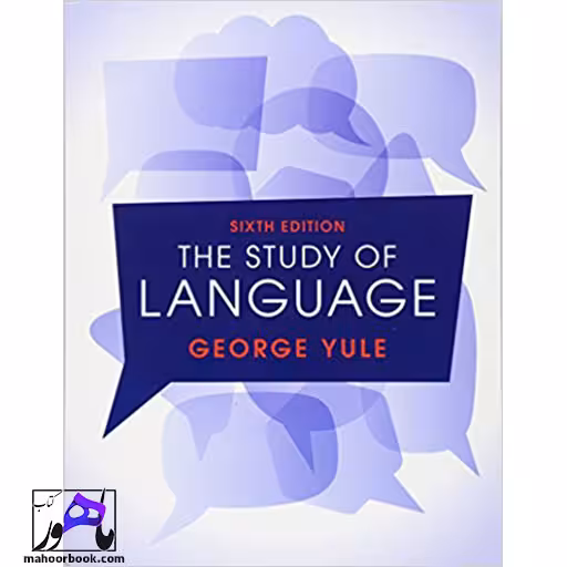 The Study of Language 6th | استادی اف لنگویج ویرایش ششم