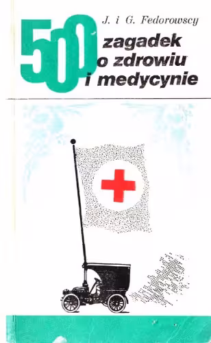 خرید و دانلود نسخه کامل کتاب 500 zagadek o zdrowiu i medycynie
