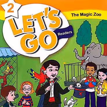 The Magic Zoo – Let’s Go 2 Readers عبدالله قنبری