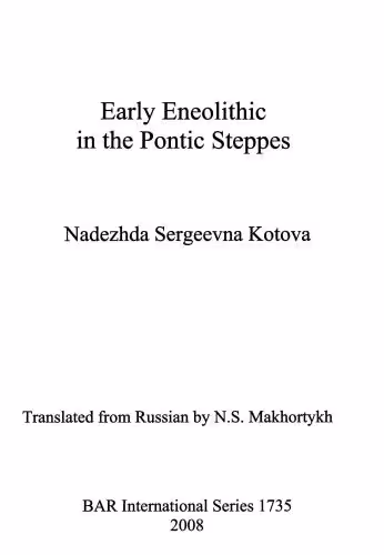 خرید و دانلود نسخه کامل کتاب Early Eneolithic in the Pontic Steppes