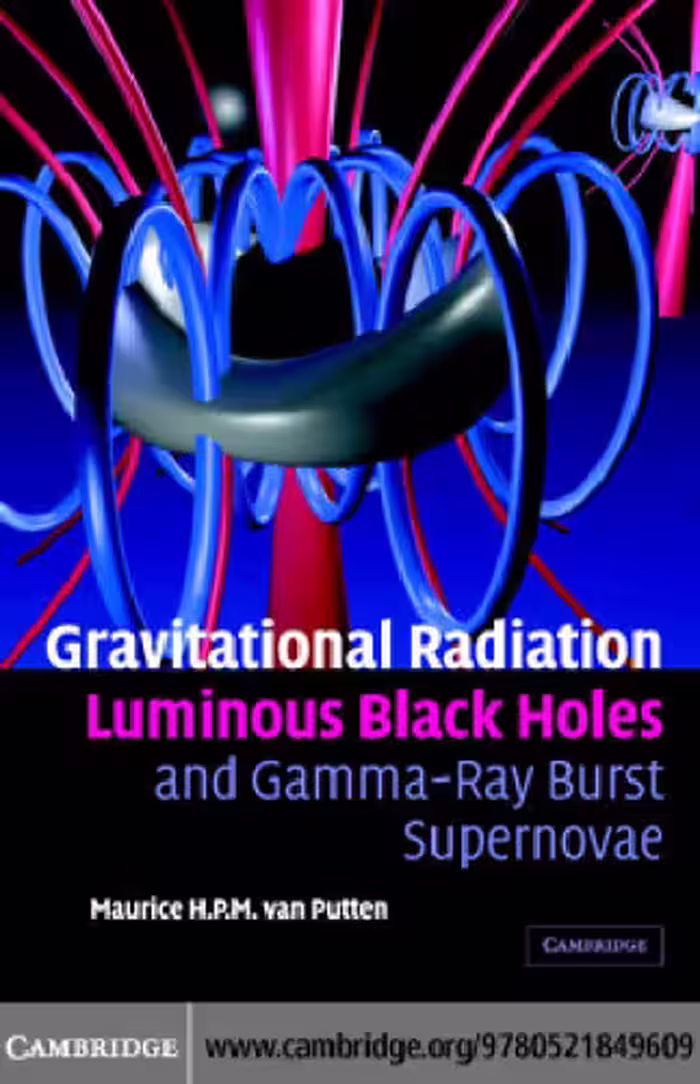 خرید و دانلود نسخه کامل کتاب Gravitational radiation, luminous black holes, and gamma-ray burst supernovae