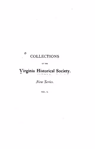 خرید و دانلود نسخه کامل کتاب Documents Chiefly Unpublished Relating to the Huguenot Emigration to Virginia and to the Settlement of Manakin-Town