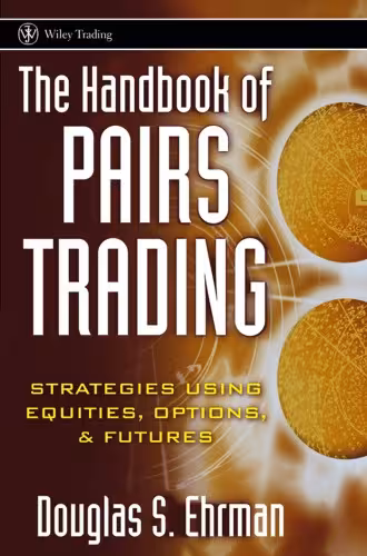خرید و دانلود نسخه کامل کتاب The handbook of pairs trading: strategies using equities, options, and futures - Original PDF