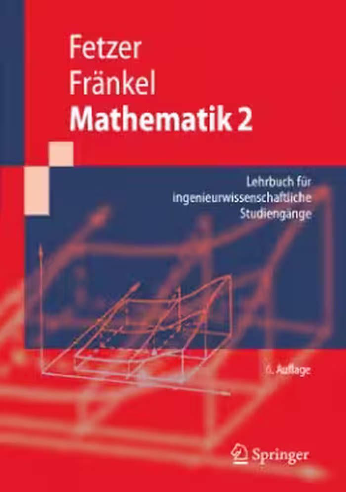خرید و دانلود نسخه کامل کتاب Mathematik 2: Lehrbuch für ingenieurwissenschaftliche Studiengänge