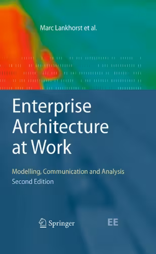 خرید و دانلود نسخه کامل کتاب Enterprise Architecture at Work: Modelling, Communication and Analysis