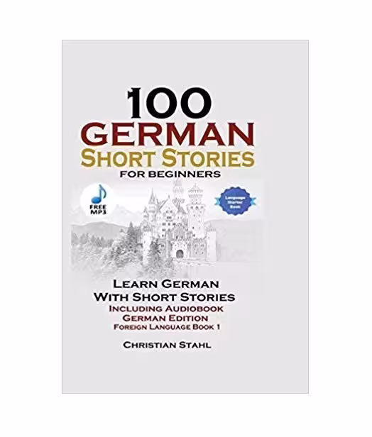 100German Short Stories for Beginners