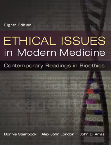 خرید و دانلود نسخه کامل کتاب Ethical Issues in Modern Medicine: Contemporary Readings in Bioethics